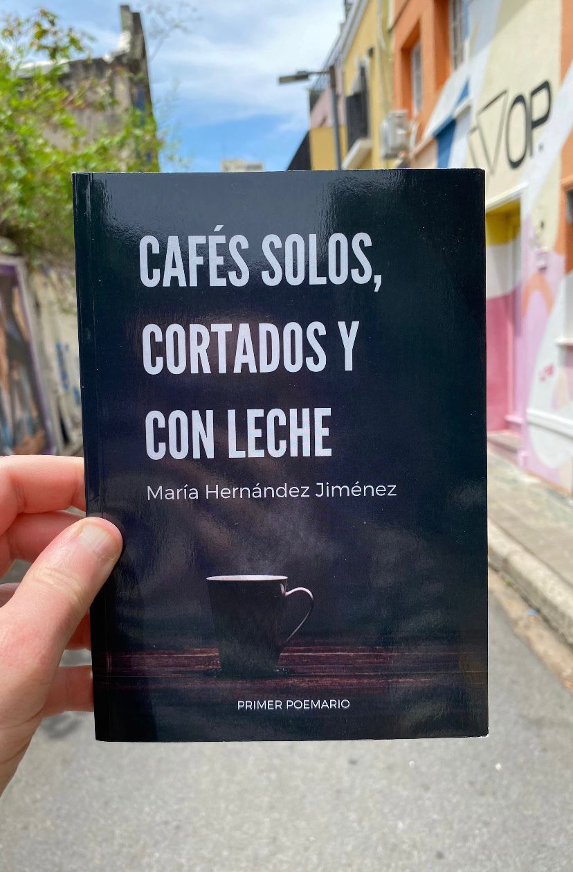 Poemario "Cafés solos, cortados y con leche", de María Colibrí